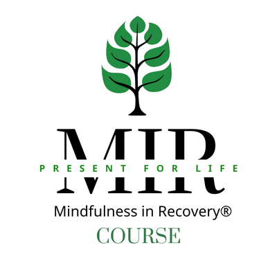 Mindfulness in Recovery® Course